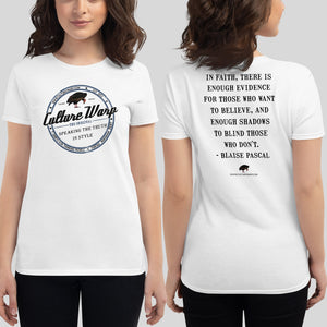 White (Vintage) Culture Warp Christian T-Shirt. The shirt style is Women's Fashion T-Shirt , size S. The design is Enough Evidence for Those Who Want to Believe - Classic Collection.