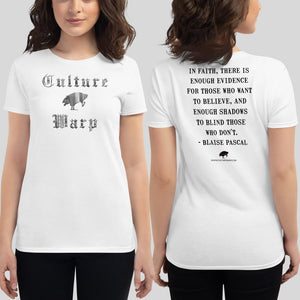 White Culture Warp Christian T-Shirt. The shirt style is Women's Fashion T-Shirt , size S. The design is Enough Evidence for Those Who Want to Believe - Cocytus Collection.